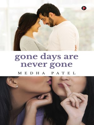 cover image of Gone Days are Never Gone